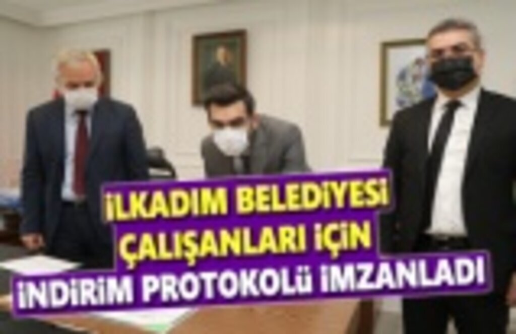 İlkadım Belediyesi Çalışanları için İndirim Protokolü İmzaladı