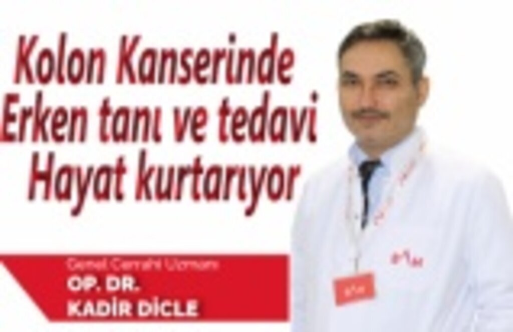 Kolon Kanserinde erken tanı ve tedavi hayat kurtarıyor