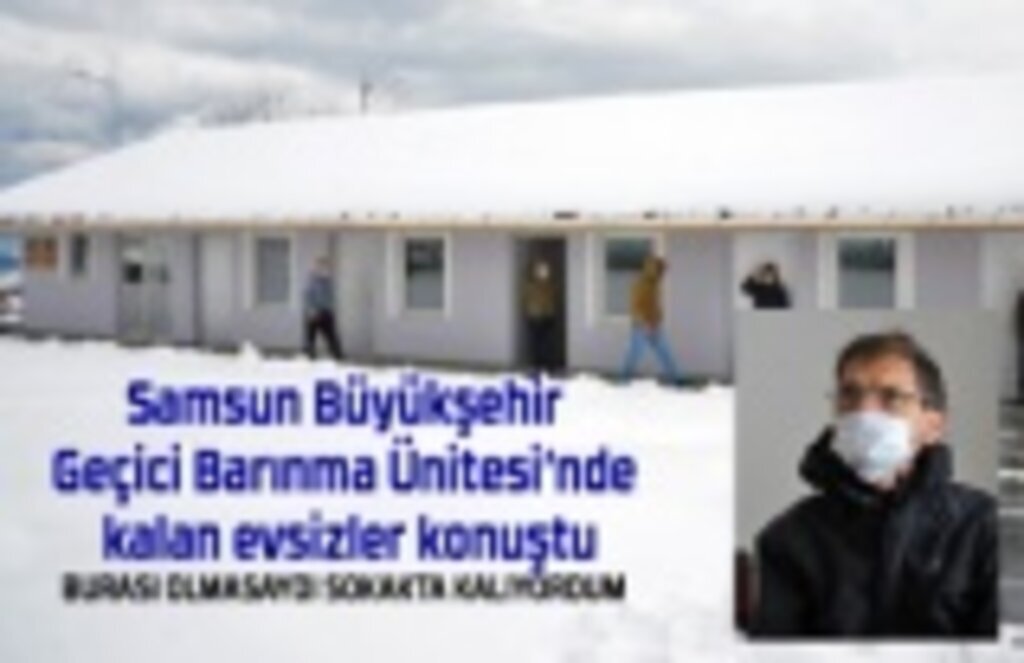 Samsun'da evsizler için barınma merkezi var mı?