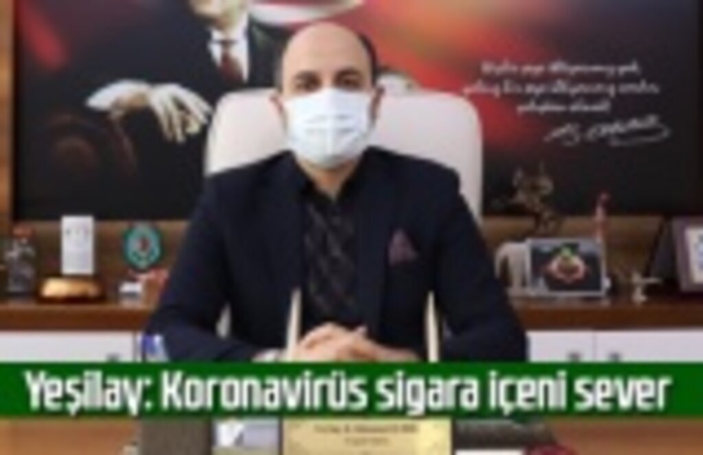 Yeşilay: Koronavirüs sigara içeni sever