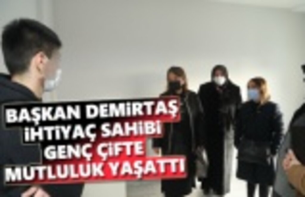 Başkan Demirtaş İhtiyaç Sahibi Genç Çifte, Çifte Mutluluk Yaşattı