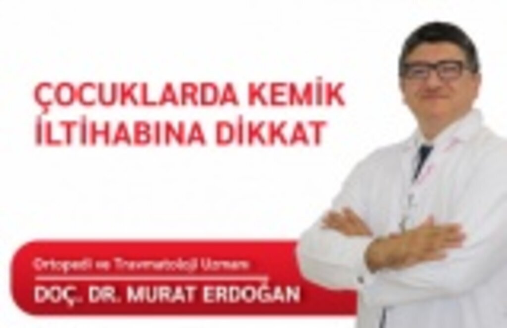 Çocuklarda kemik iltihabına dikkat - Sağlık Haberleri
