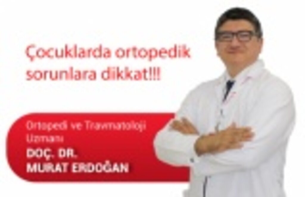 Çocuklarda ortopedik sorunlara dikkat