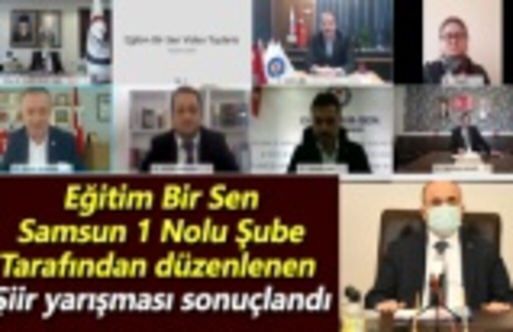 Eğitim Bir Sen Samsun 1 Nolu Şube tarafından düzenlenen şiir yarışması sonuçlandı