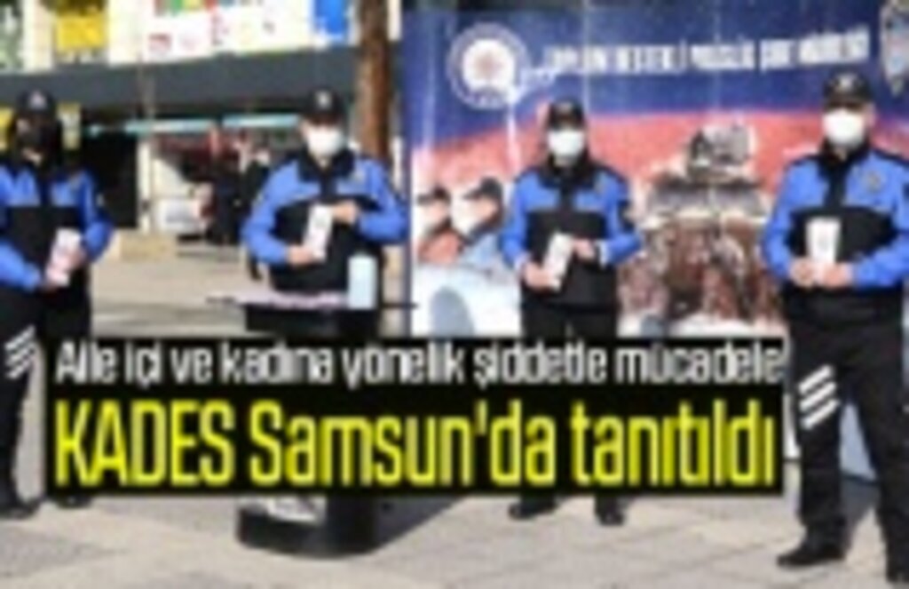 KADES Samsun'da tanıtıldı - KADES nedir?
