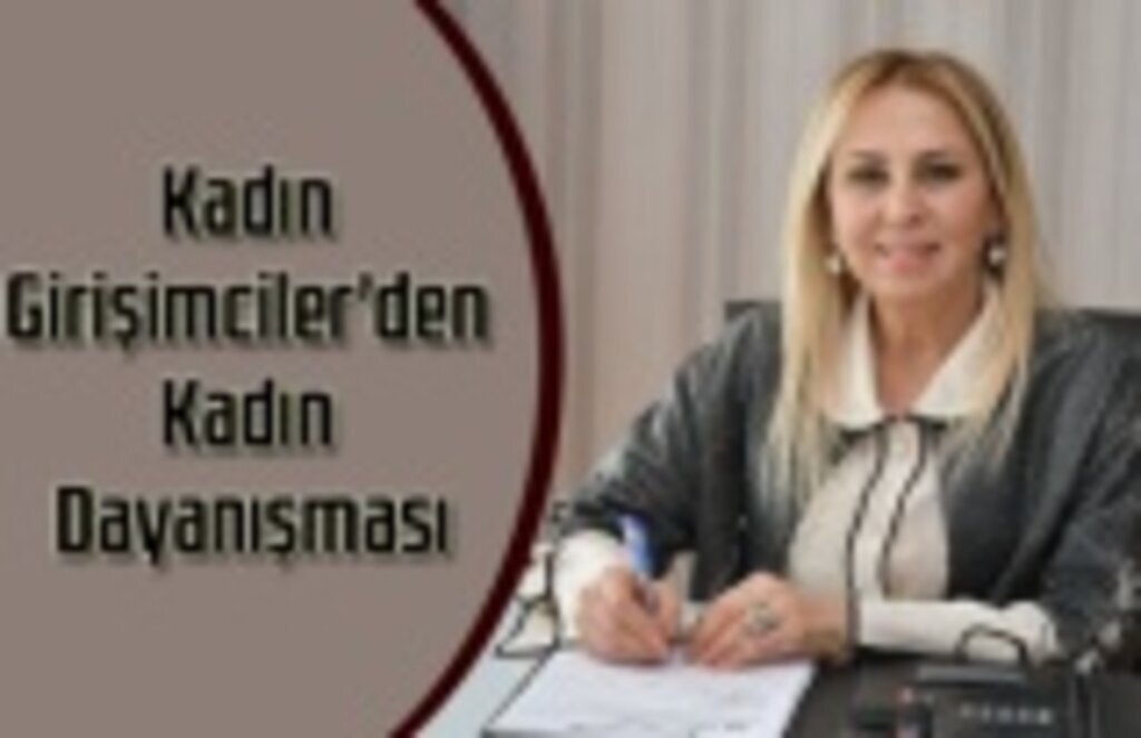 Samsun'da Kadın Girişimciler'den Kadın Dayanışması