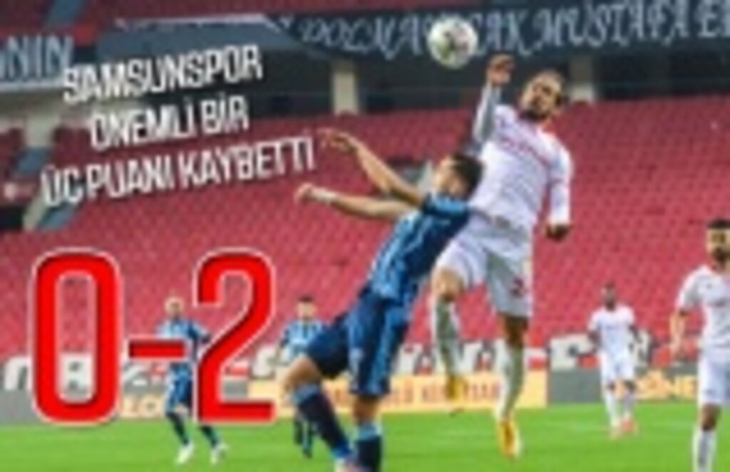 Samsunspor Adana Demirspor maç sonucu: 0-2 Samsunspor Puan Durumu