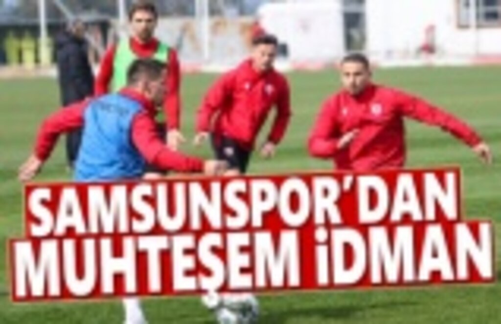 Samsunspor'dan Muhteşem İdman