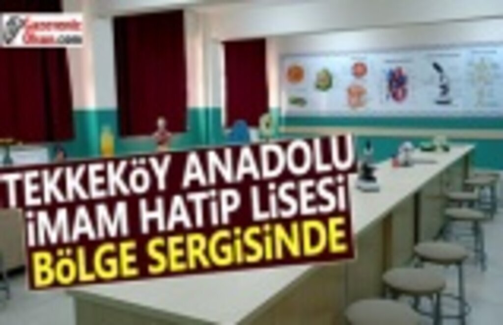 Tekkeköy Anadolu İmam Hatip Lisesi Bölge Sergisinde