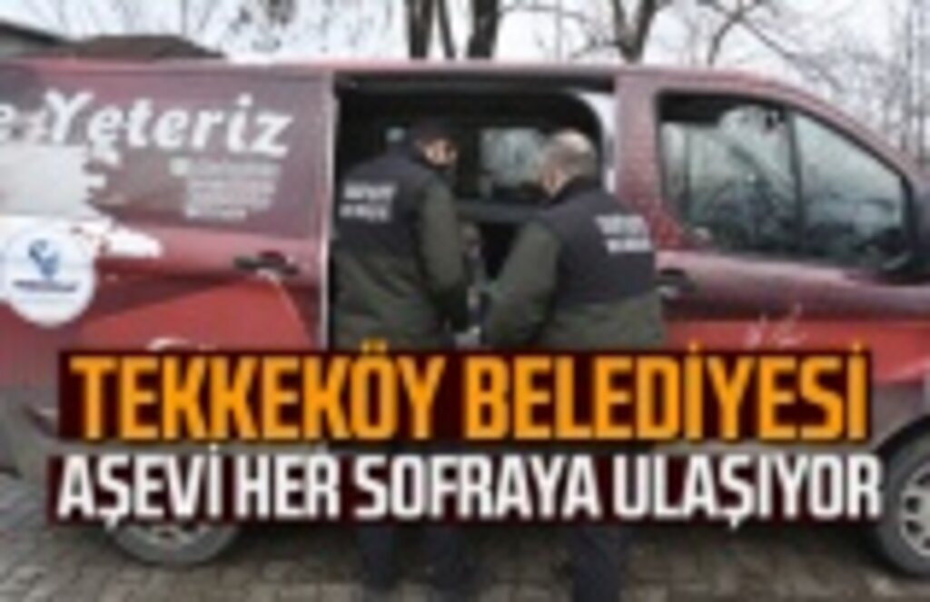Tekkeköy Belediyesi Aşevi'nden her eve sıcak yemek