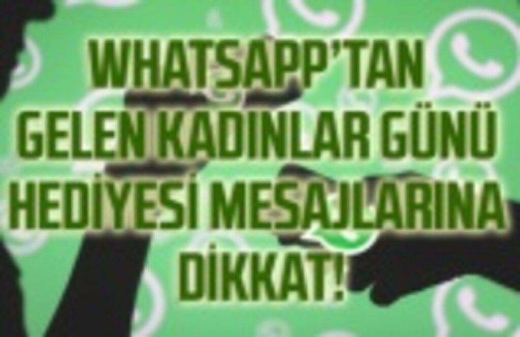 Whatsapp'tan hediye veriyoruz mesajlarına dikkat!