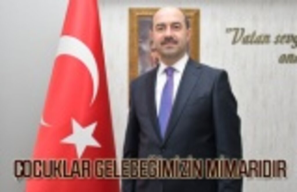 Başkan Kılıç'tan 23 Nisan Mesajı