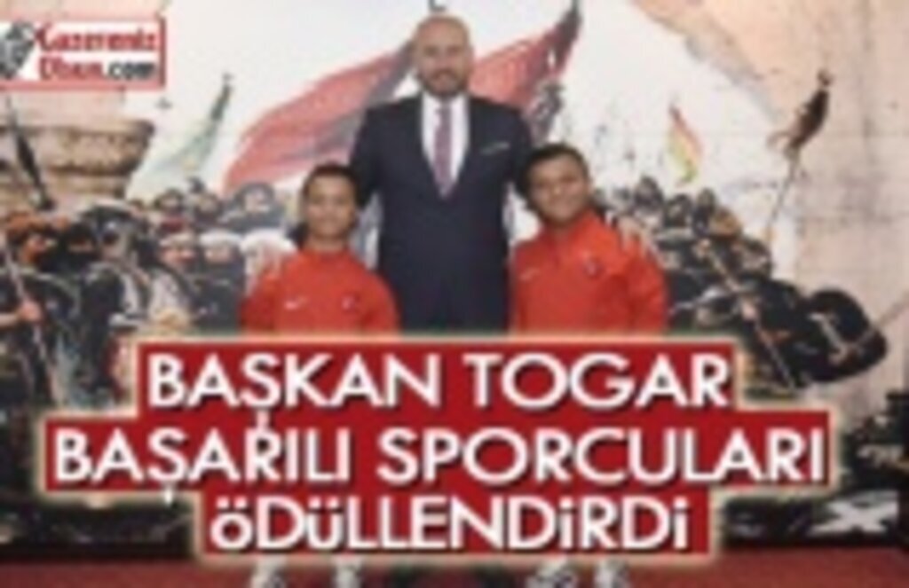 Başkan Togar'dan Başarılı Sporculara Ödül