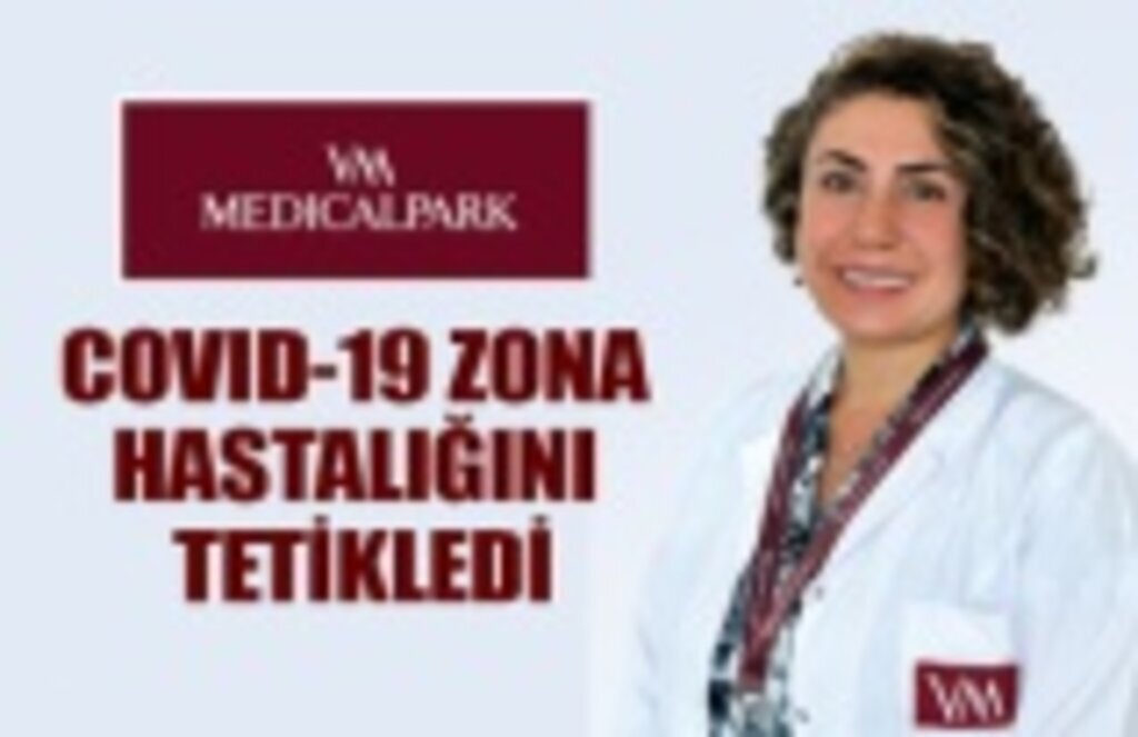 Covid-19 Zona Hastalığını tetikledi