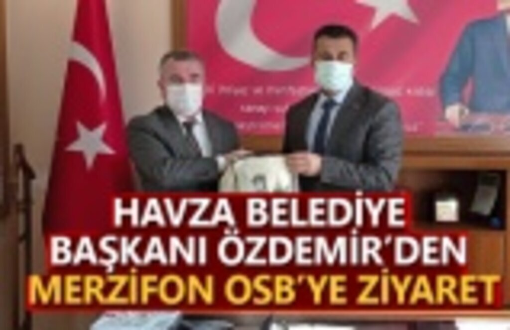 Havza Belediye Başkanı Özdemir’den Merzifon OSB’ye ziyaret