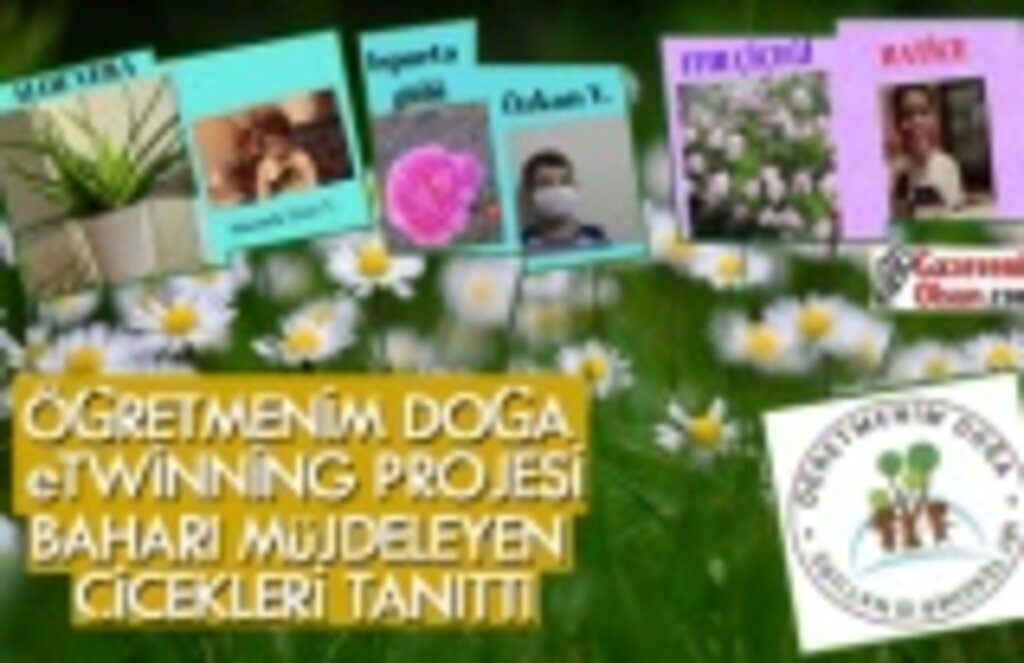 Öğretmenim Doğa eTwinning Projesinden Etkileyici Sunum