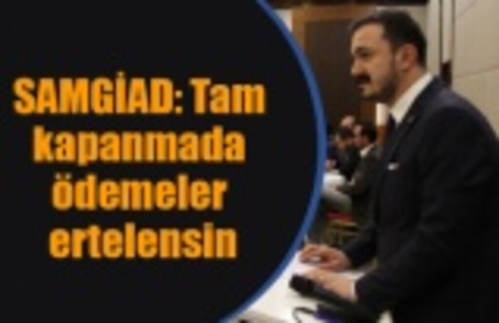 Samsunlu genç işadamlarından ödemeler ertelensin talebi!