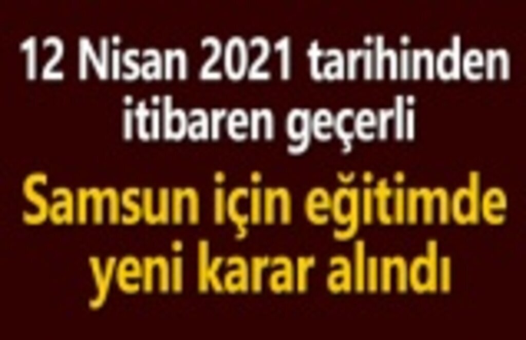 Samsun'da resmi ve özel okullar için uzaktan eğitim kararı