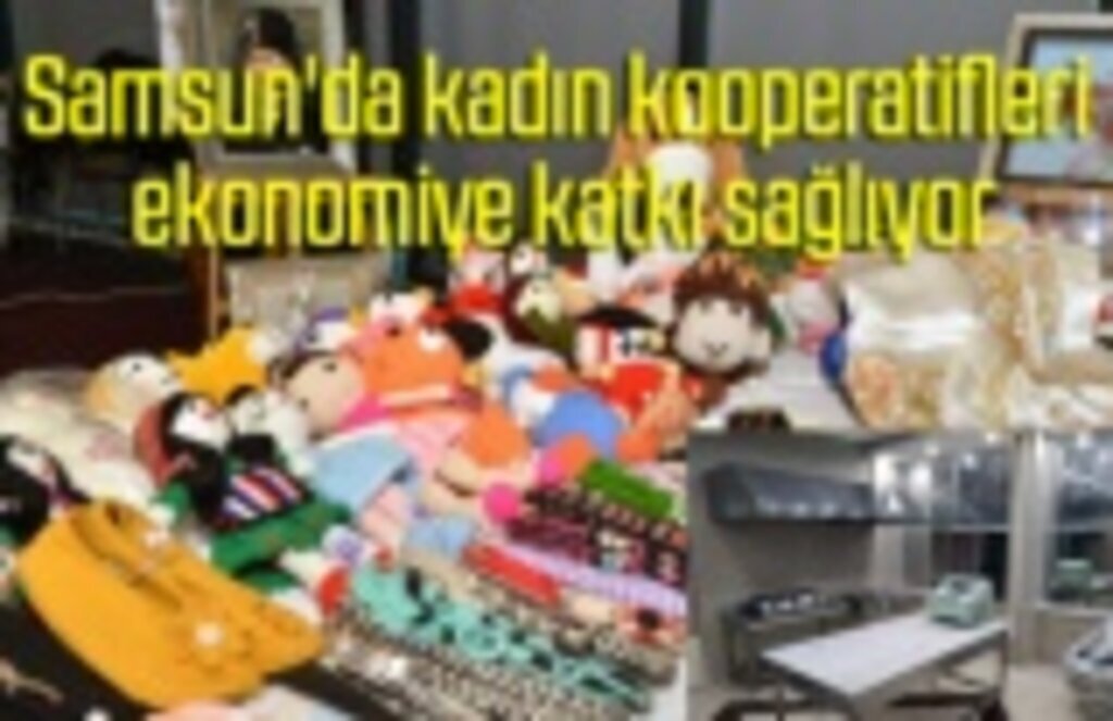 Samsunlu kadınlar Kooperatif çatısı altında bir araya geldi