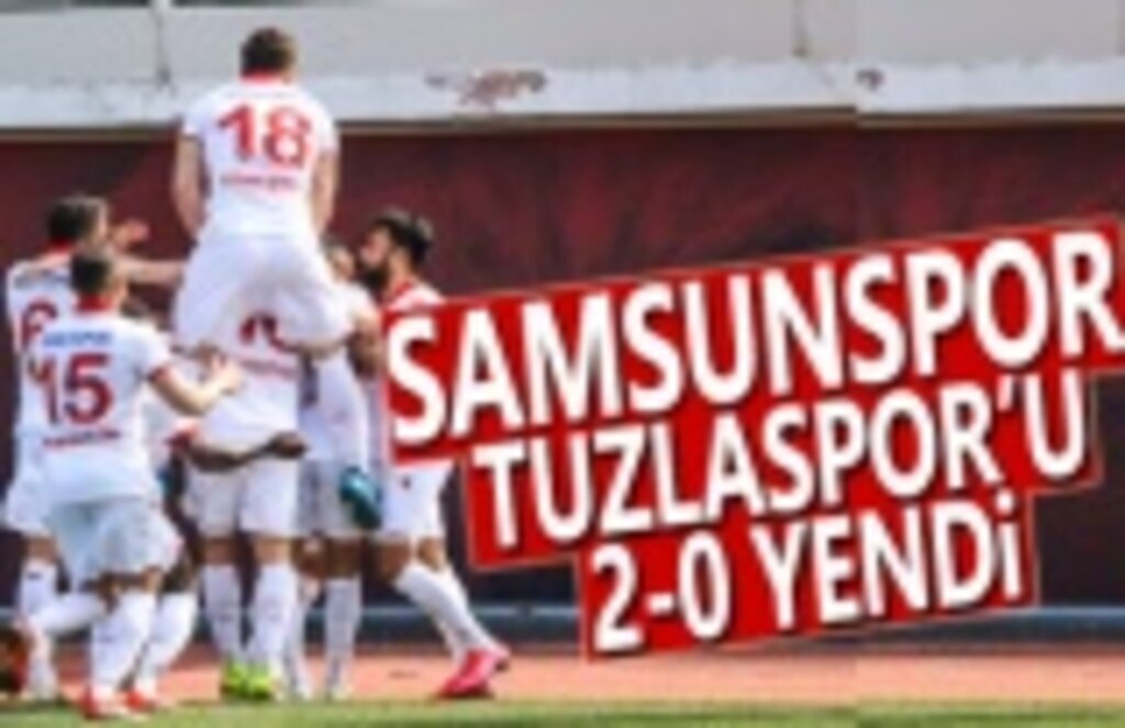Samsunspor Deplasmanda Tuzlaspor'u 2-0 Yendi
