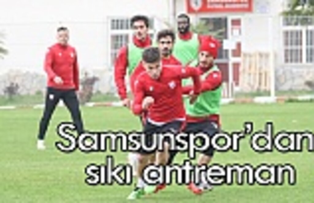 Samsunspor'dan sıkı antrenman
