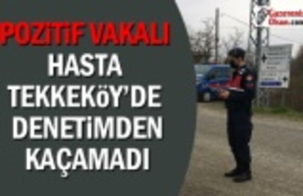 Tekkeköy de denetimden kaçamadı