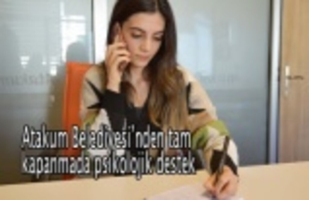 Atakum Belediyesi’nden tam kapanmada psikolojik destek