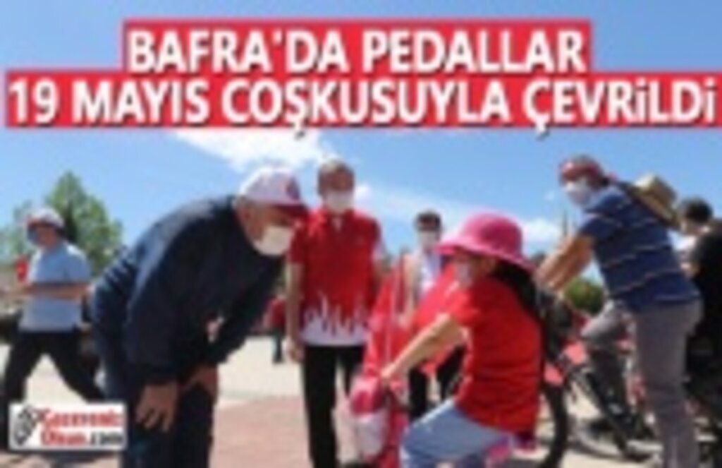 Bafra'da 19 Mayıs Coşkuyla kutlandı