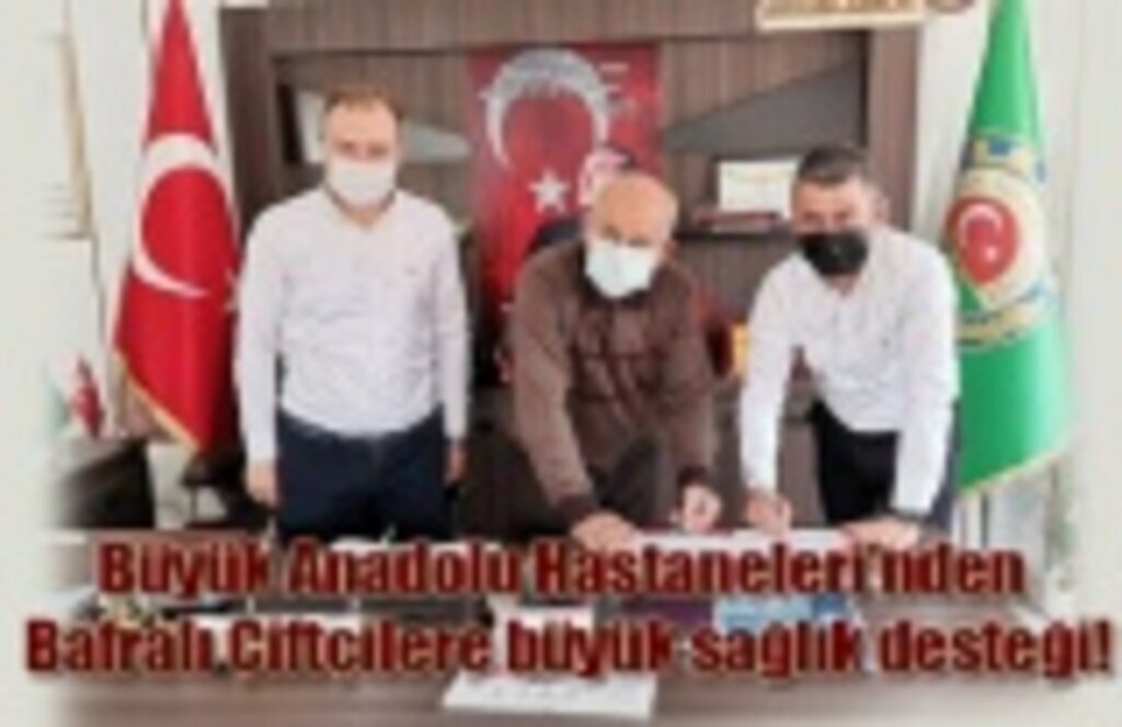 Büyük Anadolu Hastaneleri'nden Bafralı Çiftçilere büyük sağlık desteği!