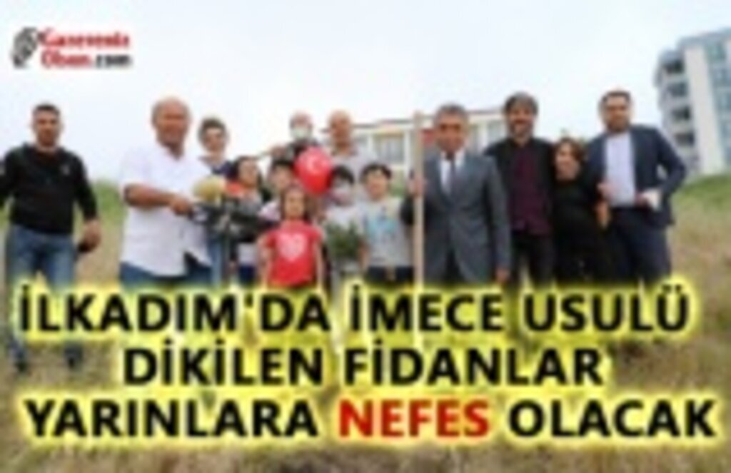 Herşey Yaşanabilir Yeşil Bir İlkadım için