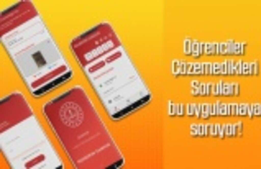 Öğrenciler Çözemedikleri Soruları bu uygulamaya soruyor!