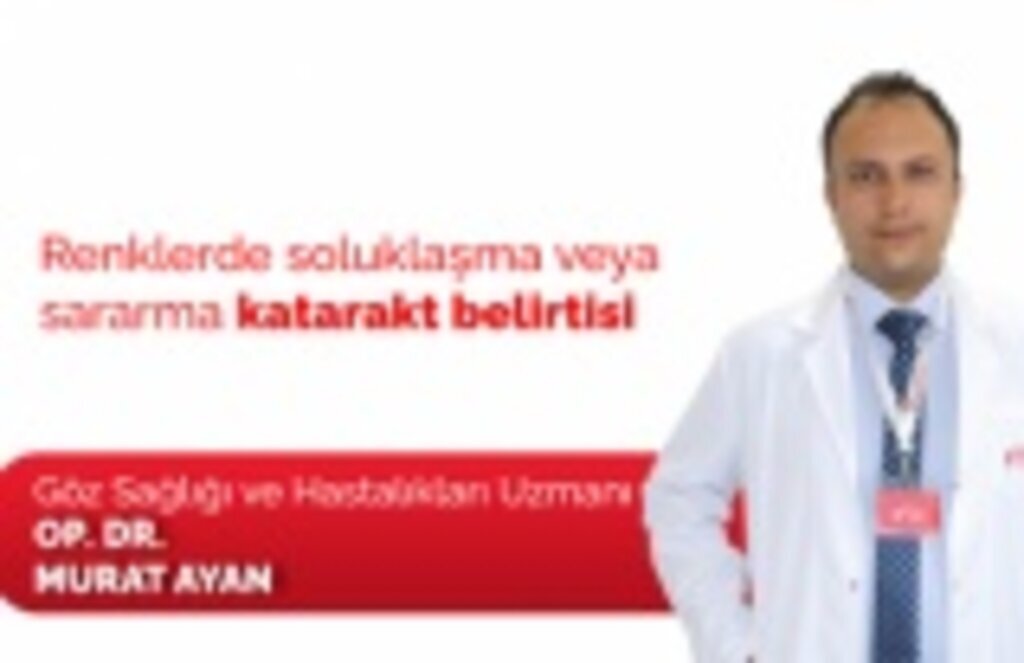 Renklerde soluklaşma veya sararma Katarakt belirtisi