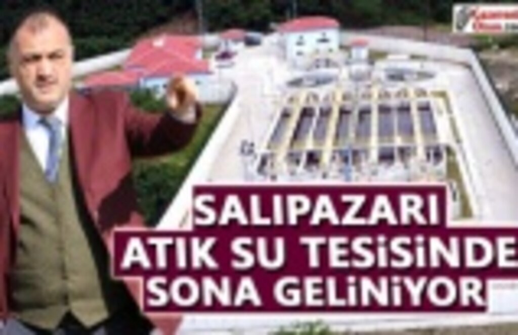 Salıpazarı Atık Su Tesisi Bitmek Üzere
