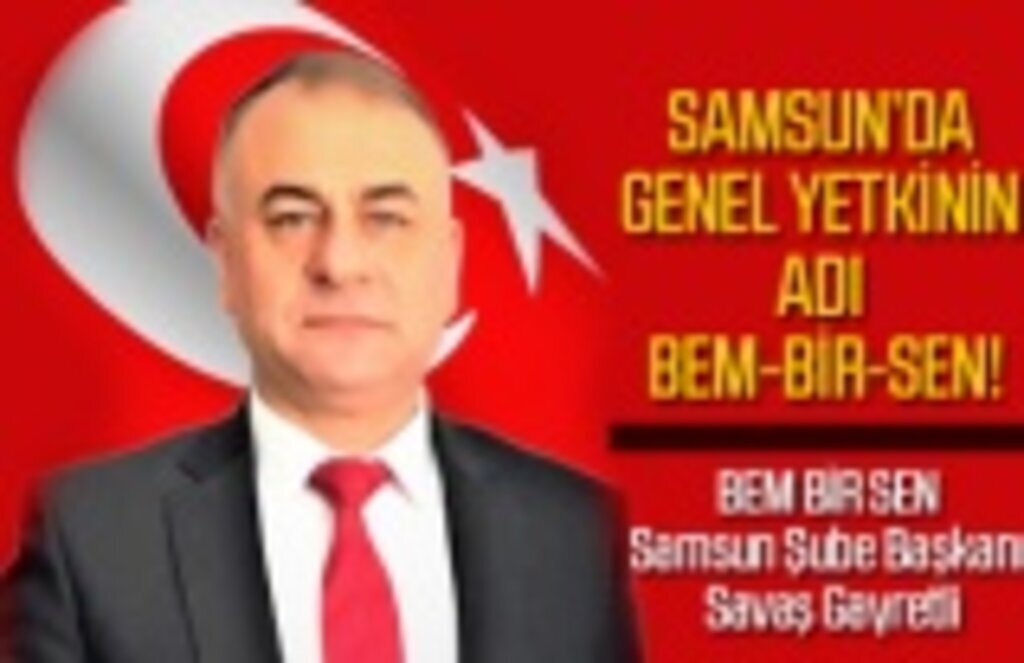 Samsun'da yetki bir kez daha BEM-BİR-SEN'in