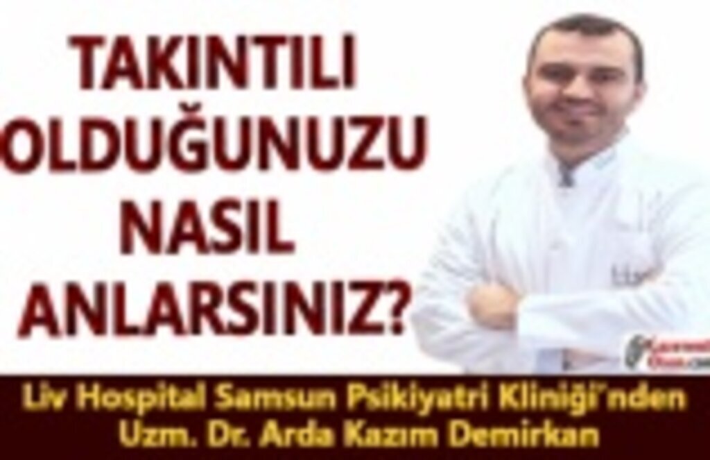 Takıntılı Olduğunuzu Nasıl Anlarsınız?