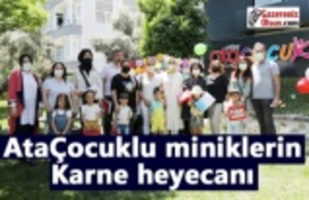 AtaÇocuklu minikler karnelerini aldı