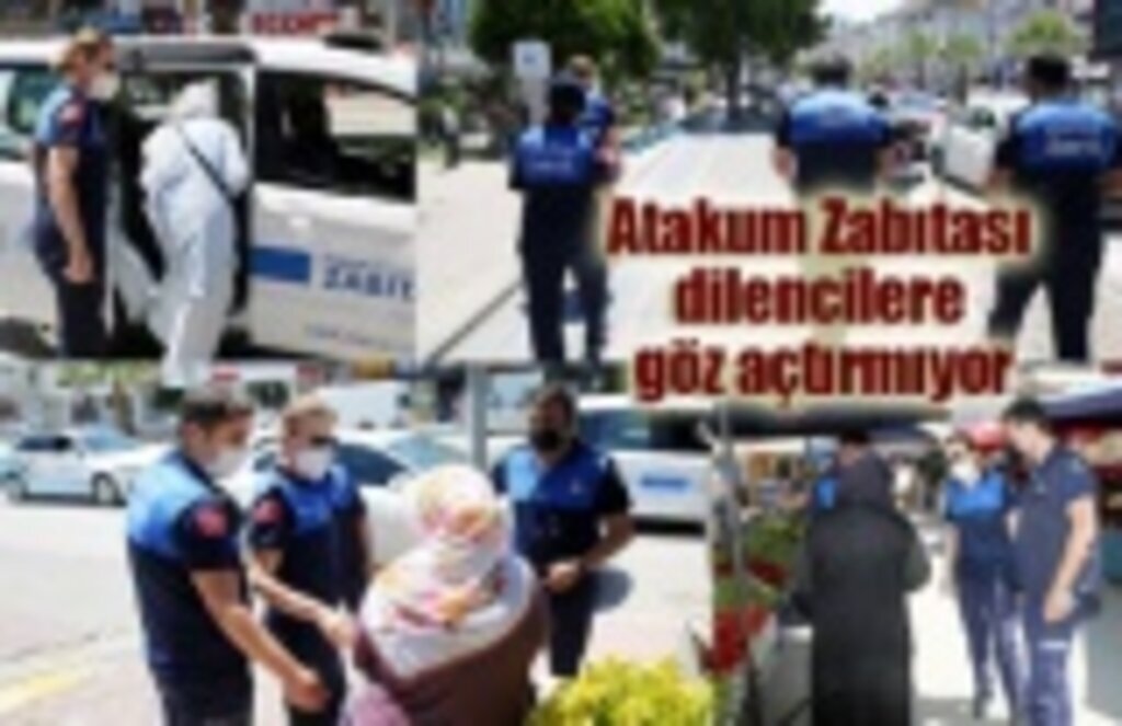 Atakum Zabıtası dilencilere göz açtırmıyor