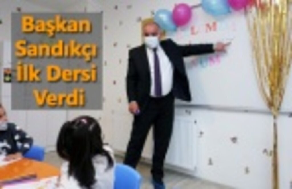 Başkan Sandıkçı İlk Dersi Verdi