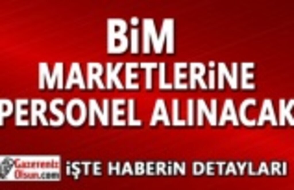 Bim marketlerine personel alınacak, 3500 TL Maaş verilecek