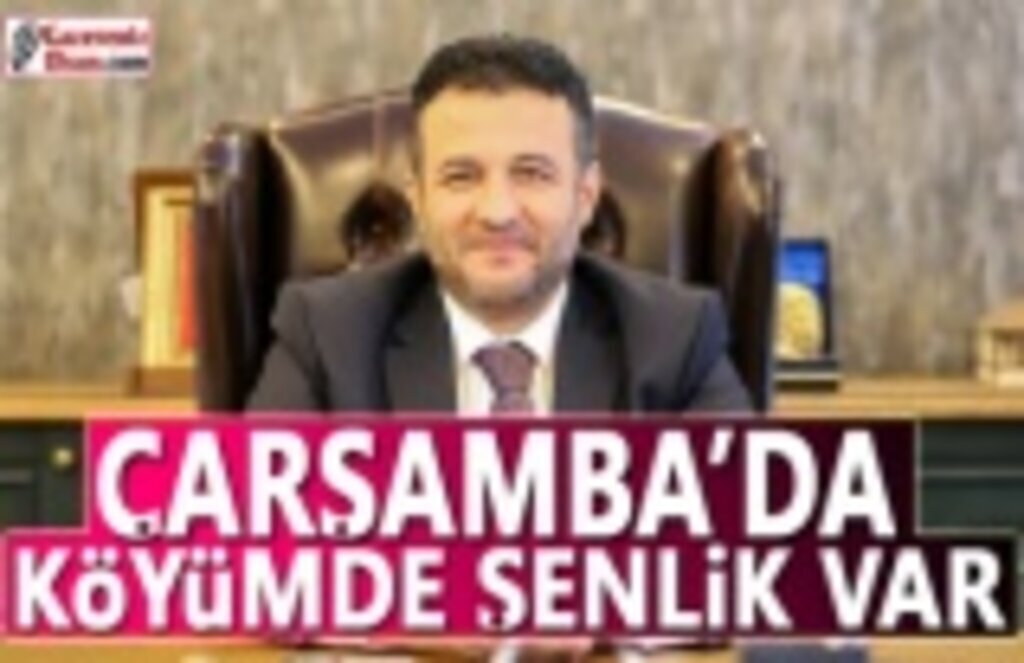 Çarşamba'da Köyümde Şenlik Var Etkinlikleri