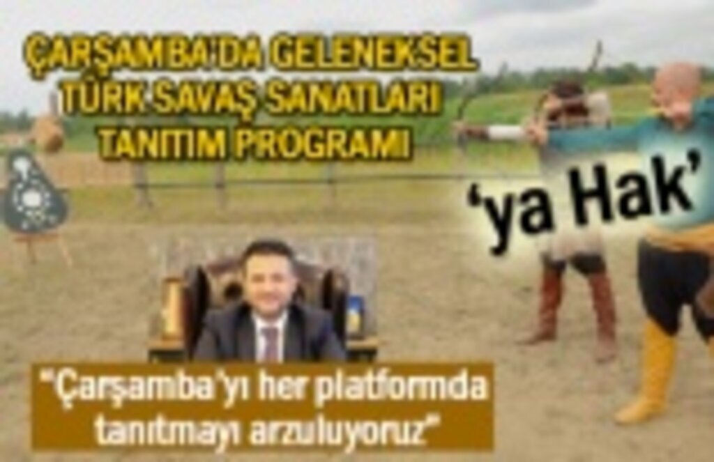 Geleneksel Türk Savaş Sanatları Çarşamba'da