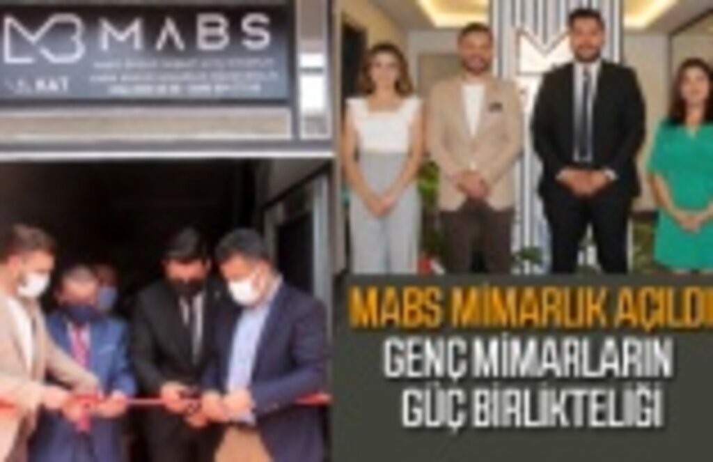 MABS Mimarlık görkemli bir tören ile açıldı