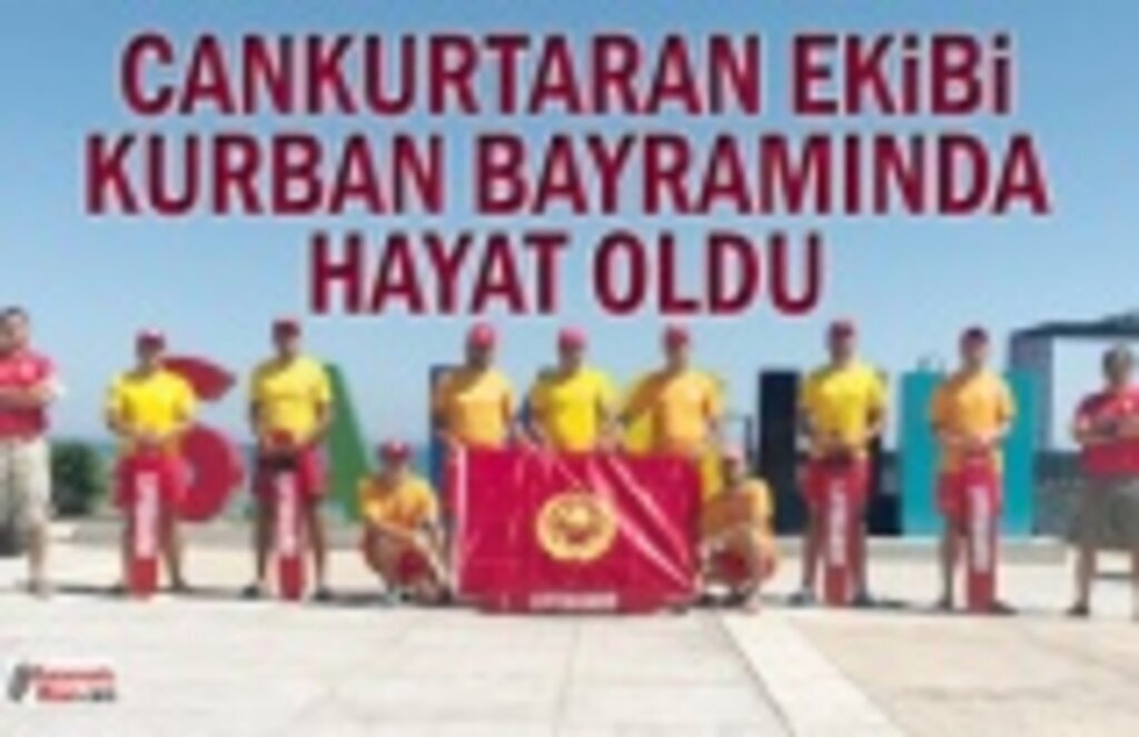 Büyükşehir Belediyesi cankurtaranlar ekibi kurban bayramında hayat oldu