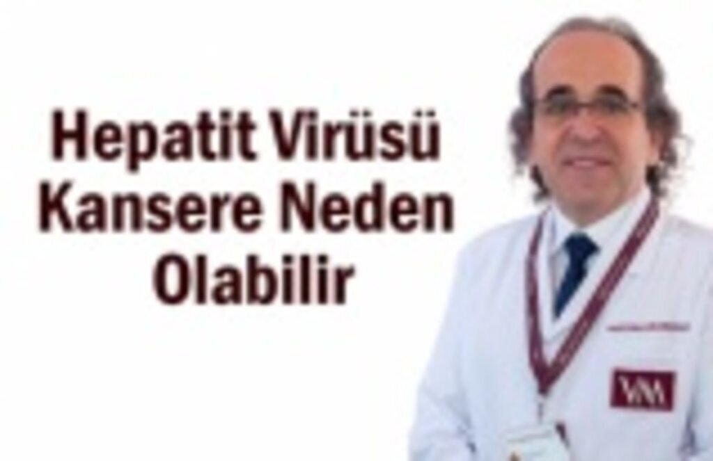 Hepatit Virüsü Kansere Neden Olabilir
