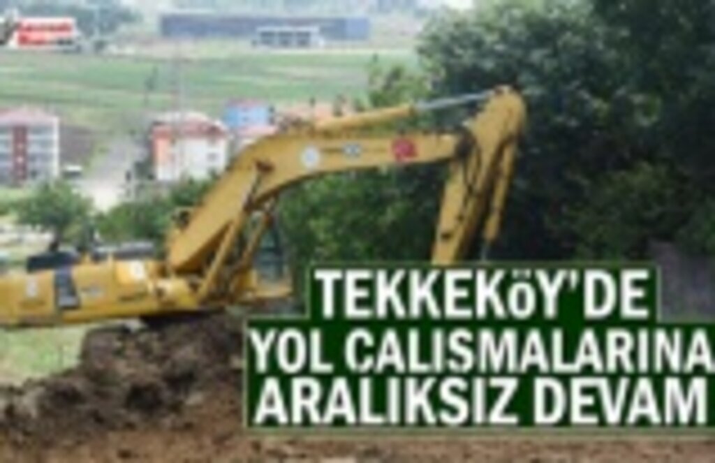 Herşey daha güzel bir Tekkeköy için