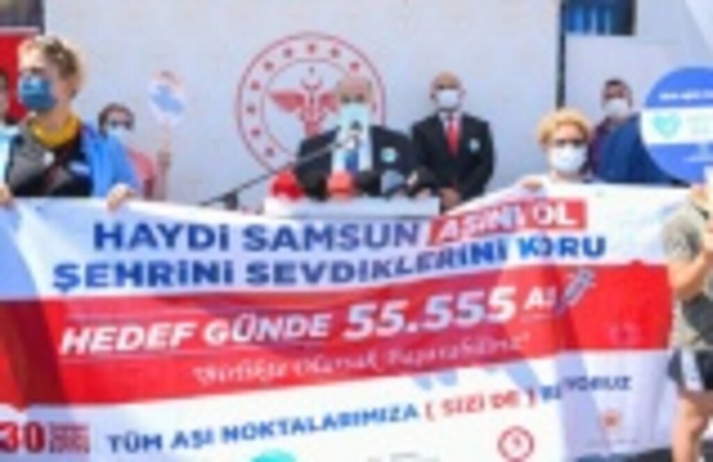 Samsun'da aşı kampanyası başlatıldı hedef 1 Günde 55 bin 555 Aşı