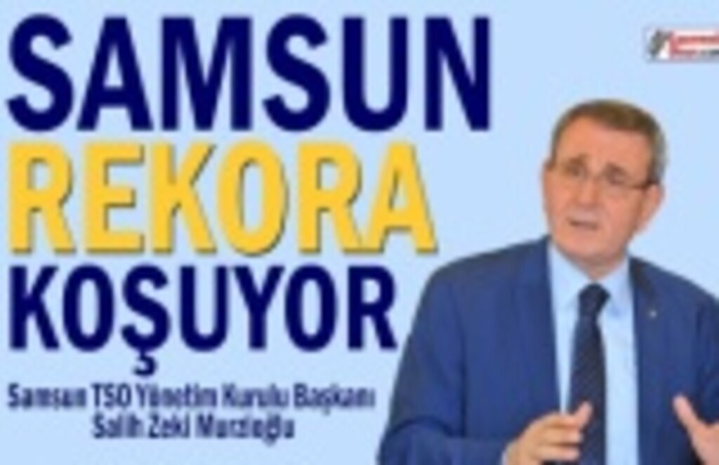Samsun, Rekora Koşuyor