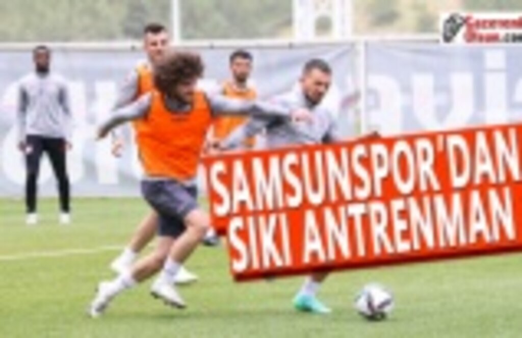 Samsunspor'un yeni sezon hazırlıkları devam ediyor