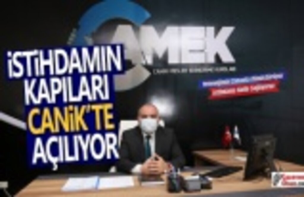 CAMEK istihdama katkıda bulunuyor