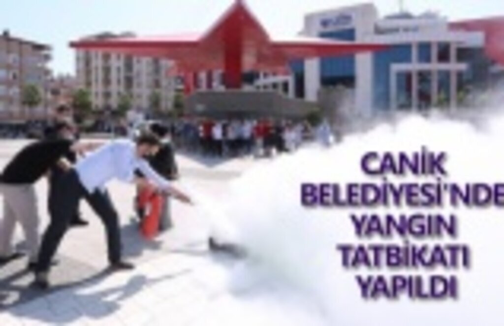 Canik Belediyesi'nde yangın tatbikatı